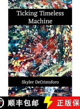 【3-4周达】Ticking Timeless Machine [9781387128518]