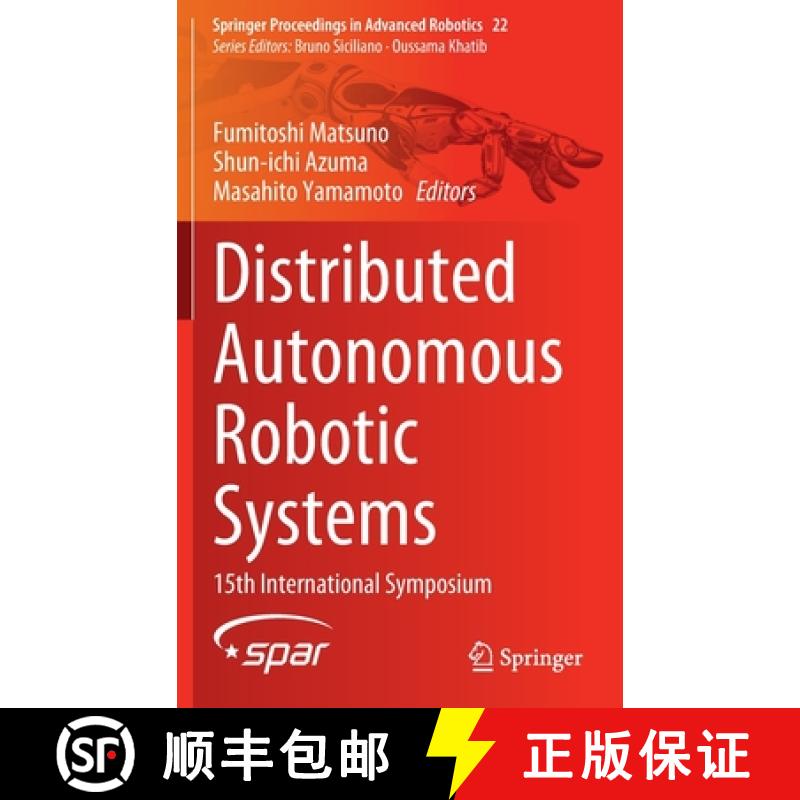【3-4周达】Distributed Autonomous Robotic Systems : 15th International Symposium [9783030927899]