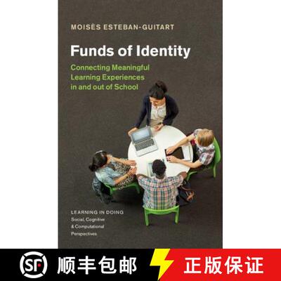 预订 精装 Funds of Identity: Connecting Meaningful Learning Experiences in and out of School - Funds ... [9781107147119]