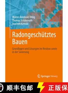 【3-4周达】Radongeschütztes Bauen: Grundlagen Und Lösungen Im Neubau Sowie in Der Sanierung [9783658381141]