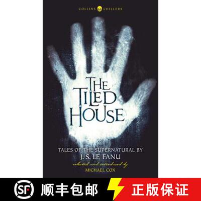 【3-4周达】The Tiled House: Tales of Terror by J. S. Le Fanu (Collins Chillers) [9780008283117]