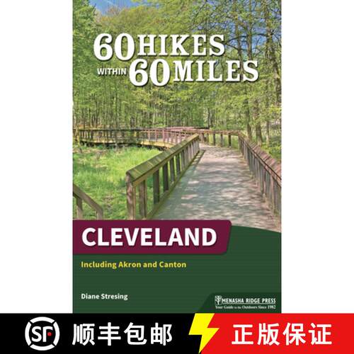 【3-4周达】60 Hikes Within 60 Miles: Cleveland : Including Akron and Canton [9781634042468]