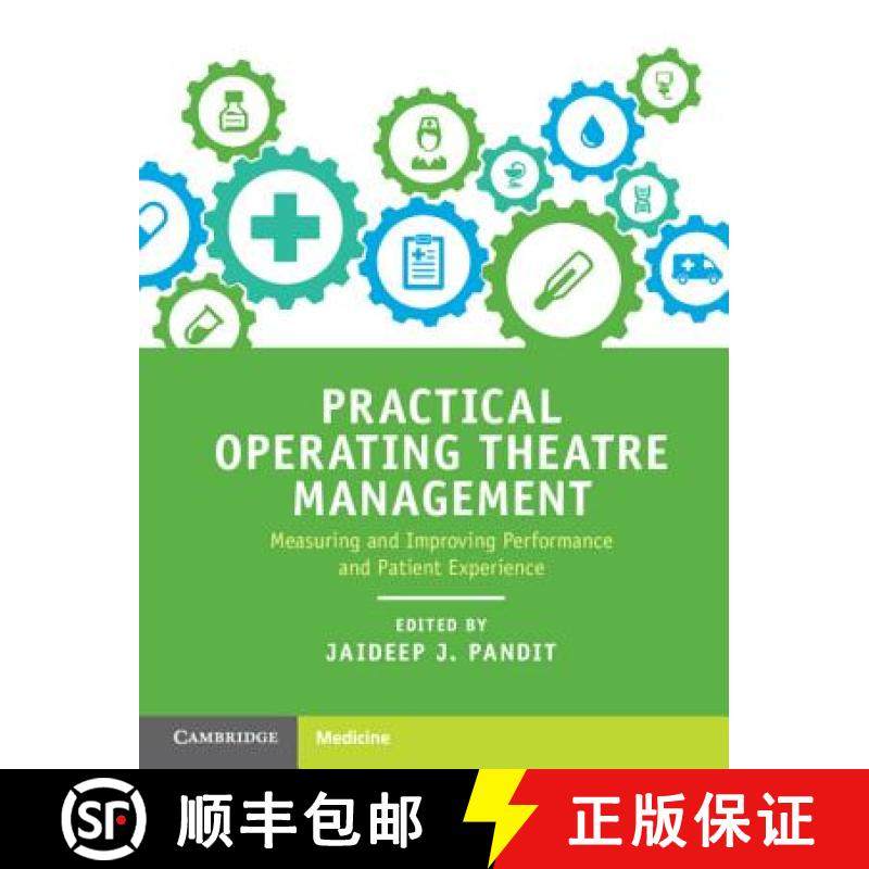 【3-4周达】Practical Operating Theatre Management: Measuring and Improving Performance and Patient Ex... [9781316646830]