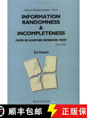 【3-4周达】Information, Randomness and Incompleteness: Papers on Algorithmic Information Theory (2nd ... [9789810201715]