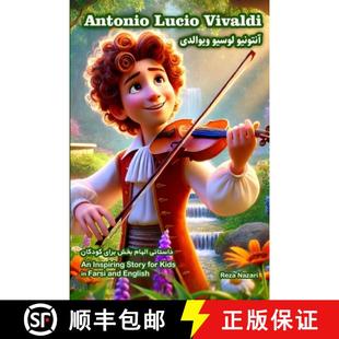 Vivaldi and The Lucio English Farsi Inspiring 9798896471875 Kids Antonio Story 预订 for