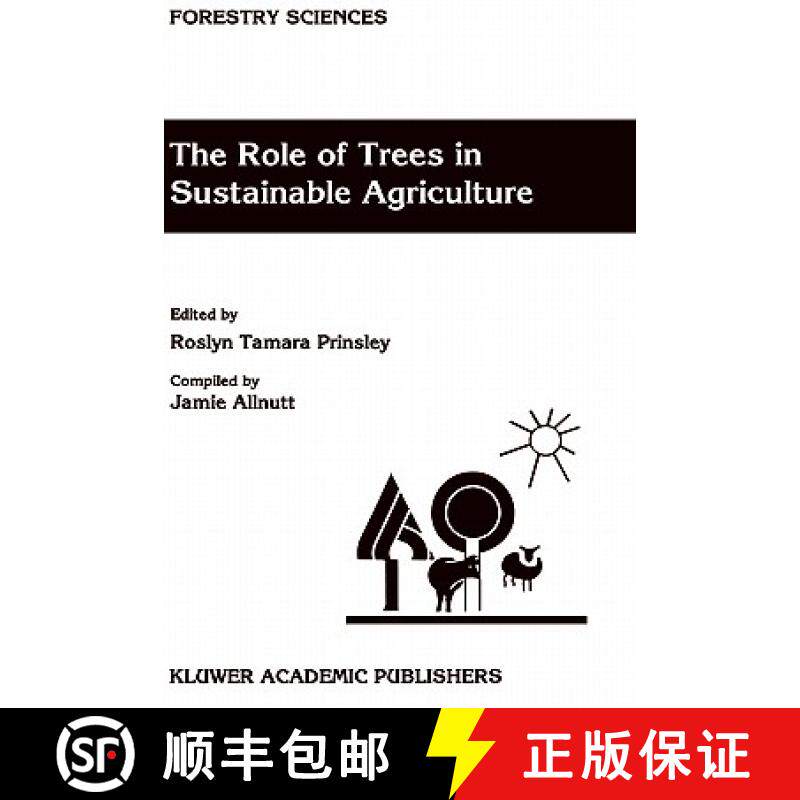 【3-4周达】Role of Trees in Sustainable Agriculture: Review papers presented at the Australian Confer... [9780792320302]