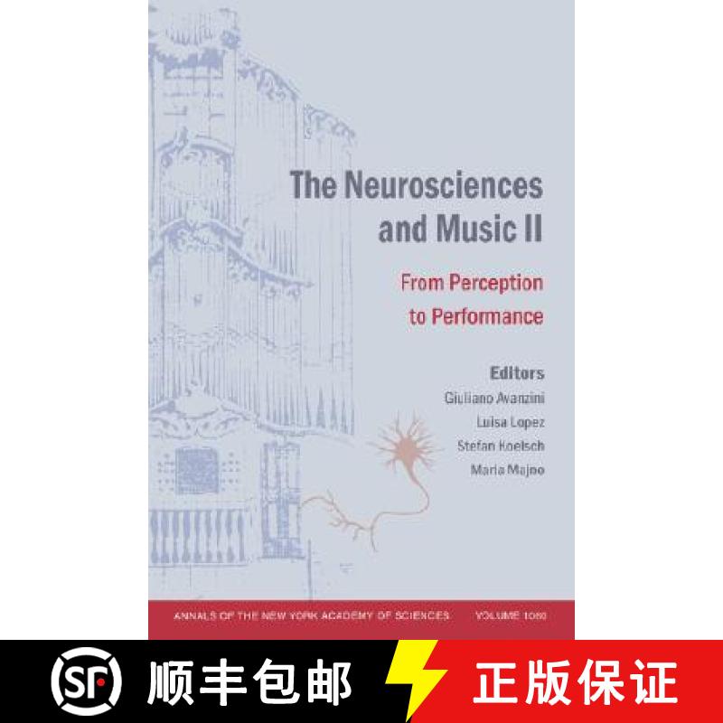 【2-3周达】The Neurosciences And Music Ii: From Perception Toperformance [Wiley生命科学] [9781573316118]