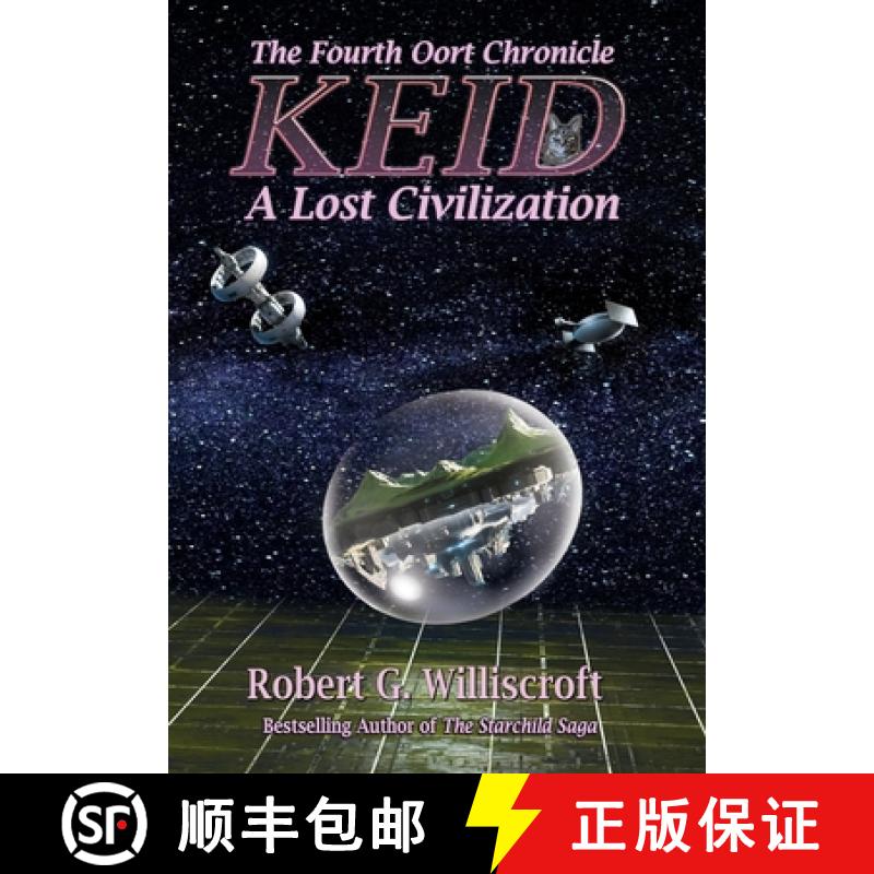 【2-3周达】Keid: A Lost Civilization: The Fourth Oort Chronicle [9781958922699]