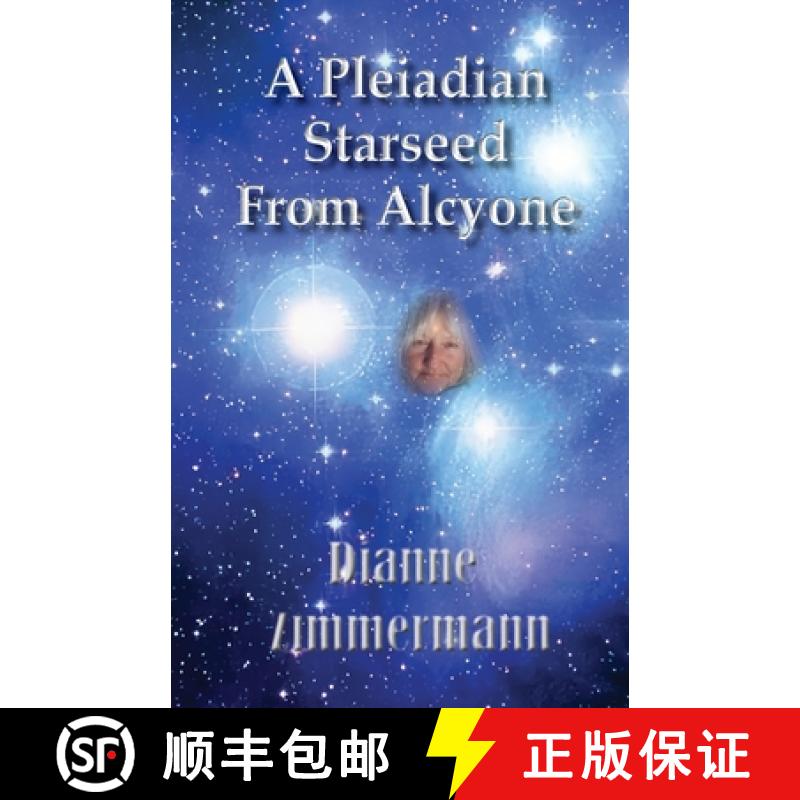 【3-4周达】A Pleiadian Starseed from Alcyone [9781957077581]