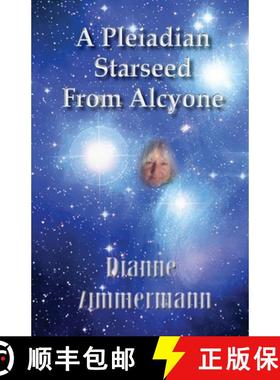 【3-4周达】A Pleiadian Starseed from Alcyone [9781957077581]