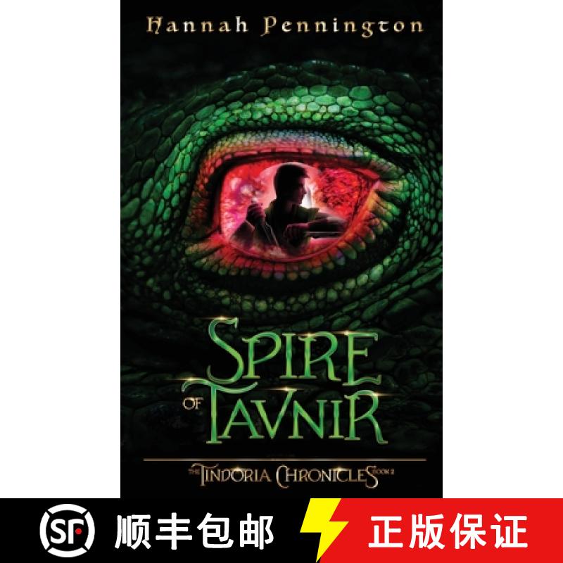 【3-4周达】Spire of Tavnir: a young adult epic portal fantasy adventure trilogy with siblings, prophe... [9798986983134]