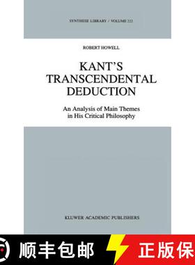 【3-4周达】Kant's Transcendental Deduction : An Analysis of Main Themes in His Critical Philosophy [9780792315711]