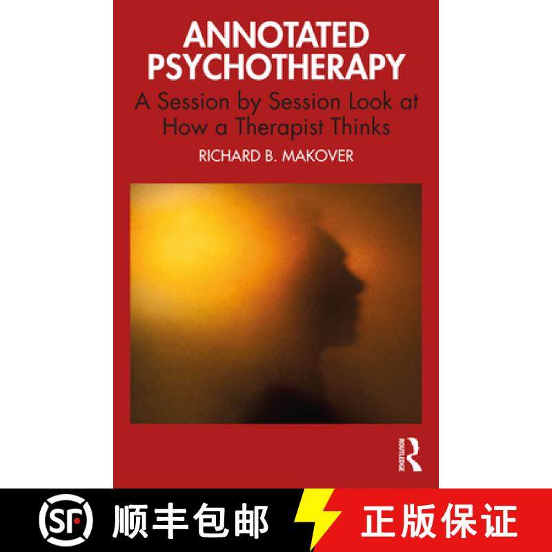 【3-4周达】Annotated Psychotherapy: A Session by Session Look at How a Therapist Thinks [9781032398440]