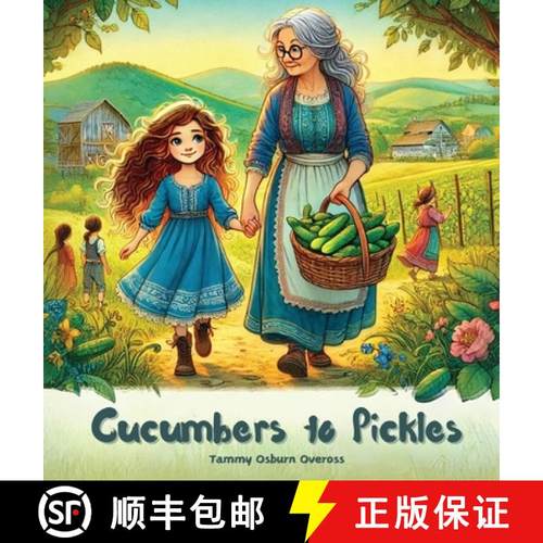 预订 Cucumbers to Pickles [9781965384206]