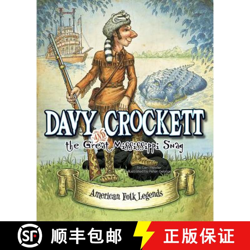 预订 Davy Crockett and the Great Mississippi Snag [9781479554485]