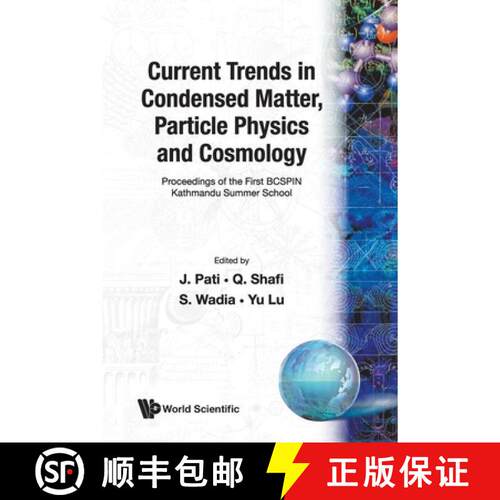 【3-4周达】Current Trends in Condensed Matter, Particle Physics and Cosmology - Proceedings of the Fi... [9789810201159]