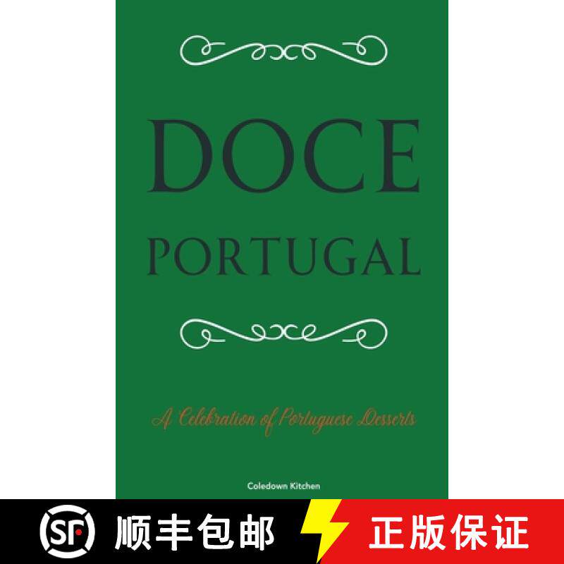 预订 Doce Portugal: A Celebration of Portuguese Desserts [9798224492039]