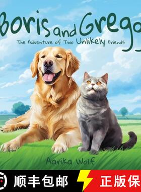 【3-4周达】Boris and Gregg: The Adventure of Two Unlikely Friends [9798989009008]