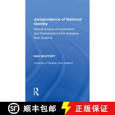 【3-4周达】Jurisprudence of National Identity: Kaleidoscopes of Imperialism and Globalisation from Ao... [9781138358263]