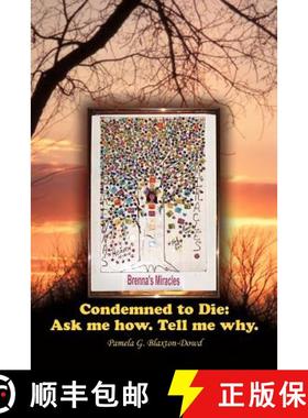 【3-4周达】Condemned to Die: Ask Me How. Tell Me Why. [9781449753634]