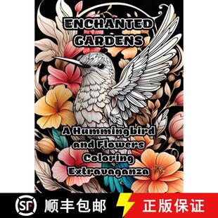 Coloring 9798868938887 Enchanted Hummingbird and 4周达 Gardens Extravaganza Flowers