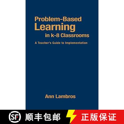 【3-4周达】Problem-Based Learning in K-8 Classrooms: A Teacher′s Guide to Implementation [9780761945345]