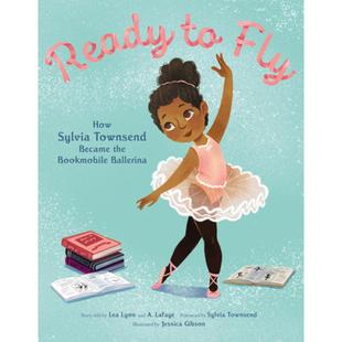 4周达 Ballerina Fly Bookmobile Sylvia Became the Ready How Townsend 9780062888785