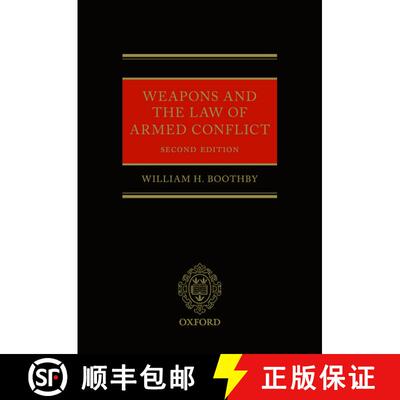 【3-4周达】Weapons and the Law of Armed Conflict [9780198728504]
