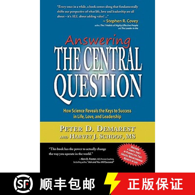 【3-4周达】Answering The Central Question: How Science Reveals the Keys to Success in Life, Love, and... [9780982710210]