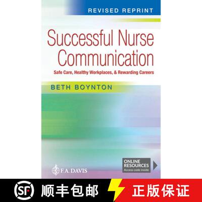 【3-4周达】Successful Nurse Communication Revised Reprint: Safe Care, Healthy Workplaces & Rewarding ... [9781719647922]