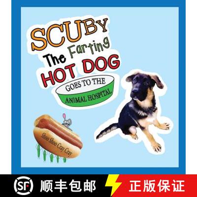 【3-4周达】Scuby The Farting Hot Dog Goes To The Animal Hospital [9780578455983]