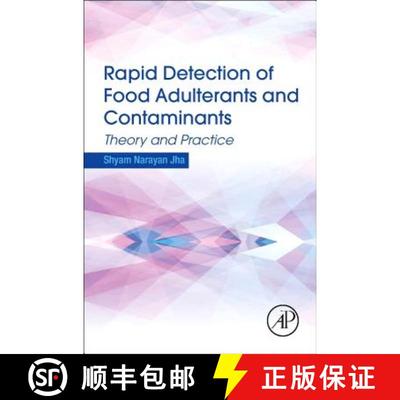 【3-4周达】Rapid Detection of Food Adulterants and Contaminants: Theory and Practice [9780124200845]