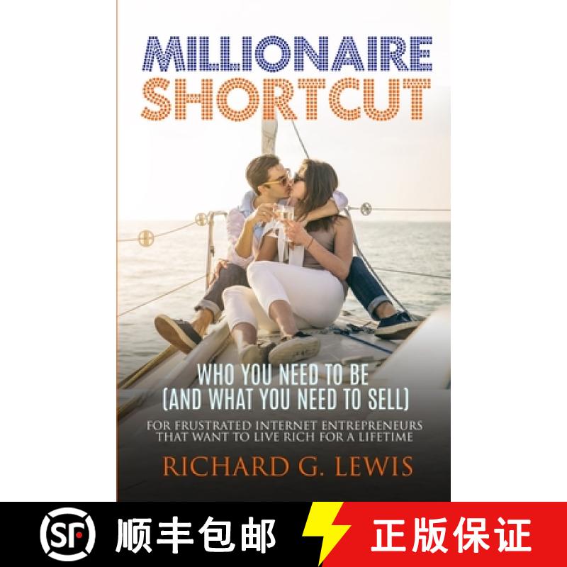 【3-4周达】Millionaire Shortcut: Who You Need To Be (and What You Need To Sell): For Frustrated Inter... [9780955864070]