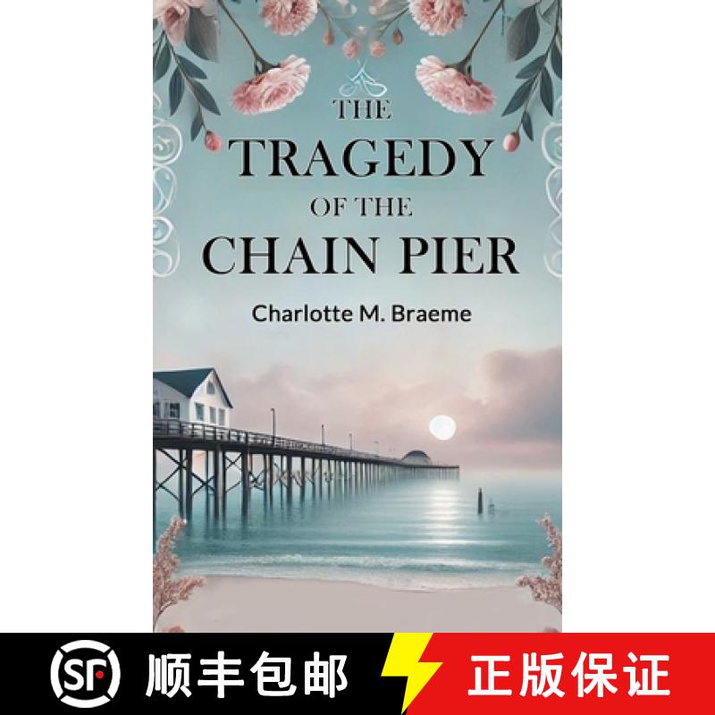 【2-3周达】Tragedy Of The Chain Pier (Edition2024) [9789369070756]