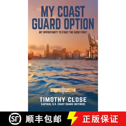 【3-4周达】精装 My Coast Guard Option: My Opportunity to Fight the Good Fight [9781966413103]