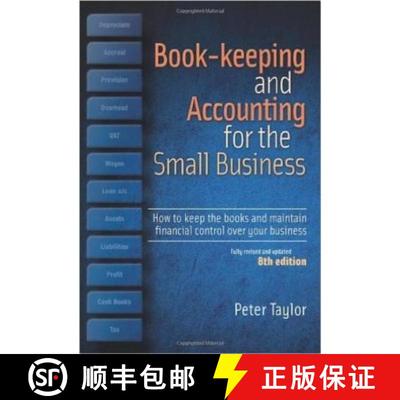 【3-4周达】Book-Keeping & Accounting For the Small Business, 8th Edition: How to Keep the Books and M... [9781845284930]