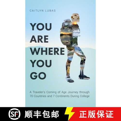 【3-4周达】精装 You Are Where You Go: A Traveler's Coming of Age Journey Through 70 Countries and 7 C... [9781638375425]