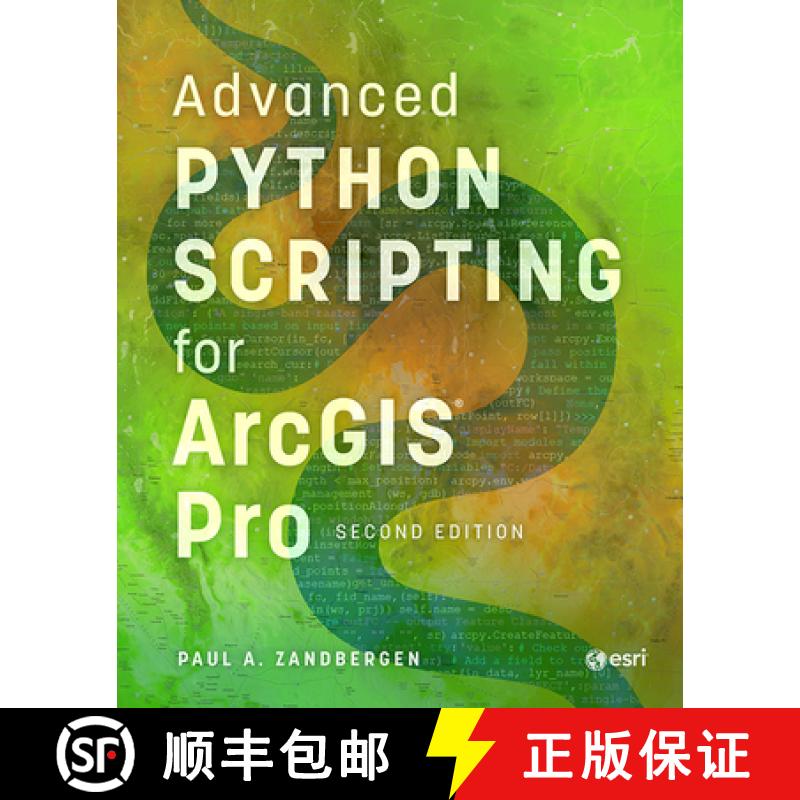 【4周达】Advanced Python Scripting for ArcGIS Pro [9781589488038]