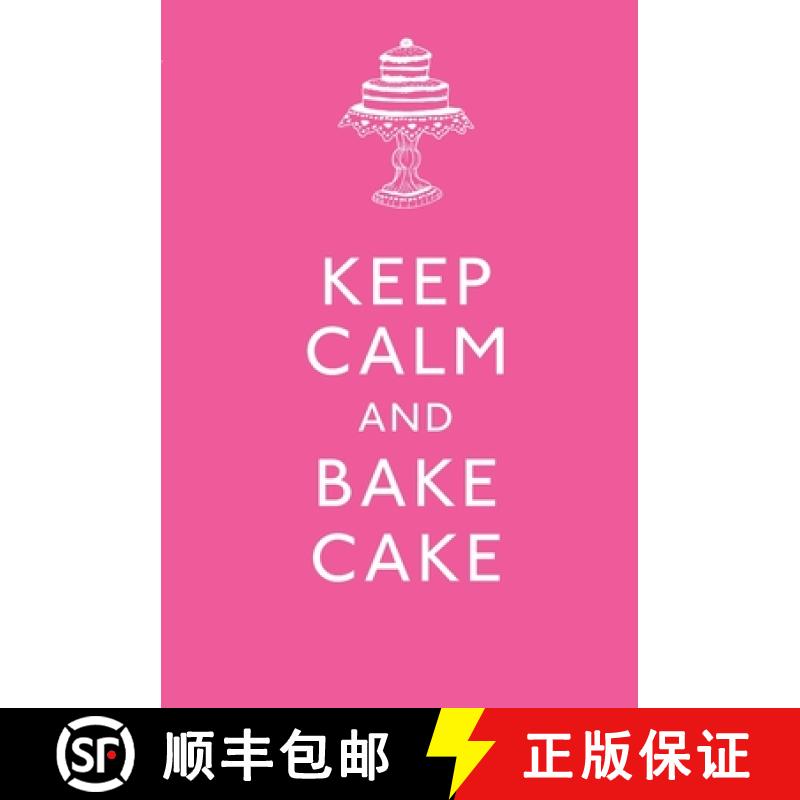 【3-4周达】Keep Calm and Bake Cake[9781529103328]