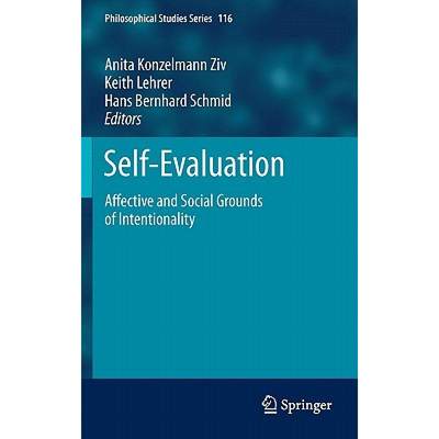 【4周达】Self-Evaluation : Affective and Social Grounds of Intentionality [9789400712652]