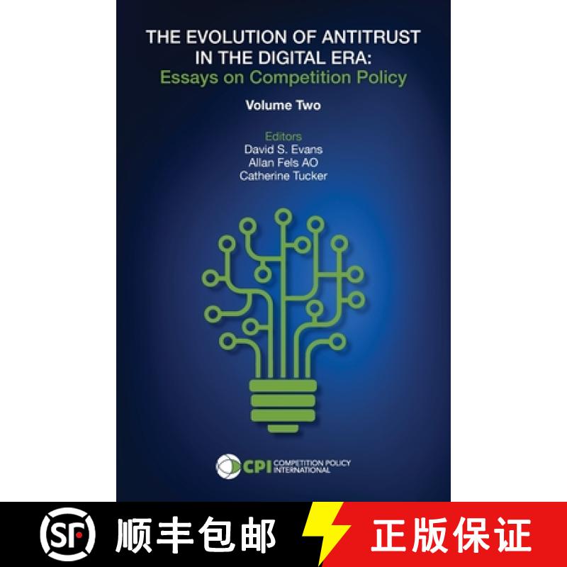 【2-3周达】The Evolution of Antitrust in the Digital Era:  Essays on Competition Policy Volume II [9781950769681]