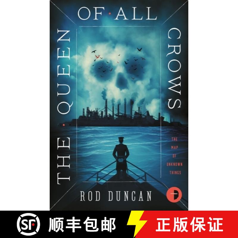 【3-4周达】The Queen of All Crows: The First Book in the Map of Unknown Things [9780857667007]