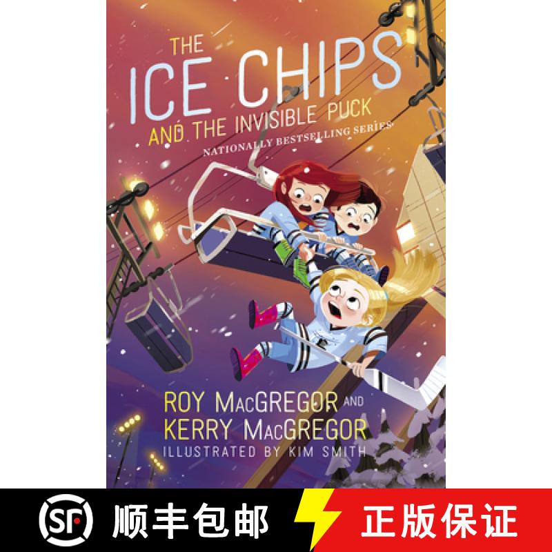 【3-4周达】The Ice Chips and the Invisible Puck: Ice Chips Series Book 3 [9781443452359]
