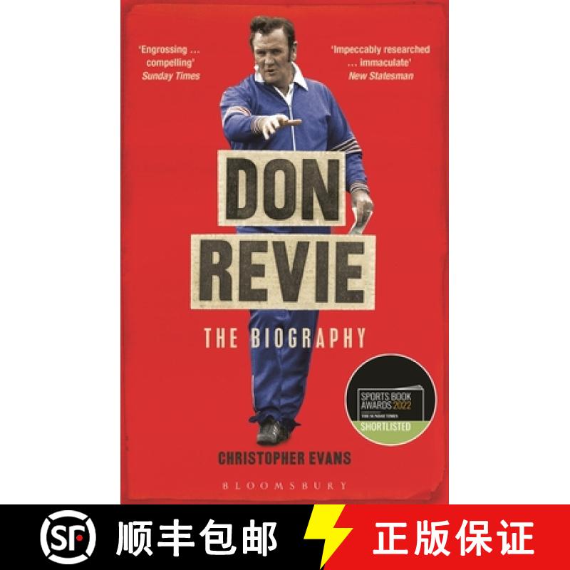 【3-4周达】Don Revie: The Biography: Shortlisted for the Sunday Times Sports Book Awards 2022 [9781472973351]