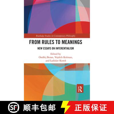 【3-4周达】From Rules to Meanings: New Essays on Inferentialism [9780367667153]