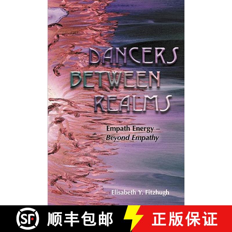 【3-4周达】Dancers Between Realms-Empath Energy, Beyond Empathy [9780944370018]