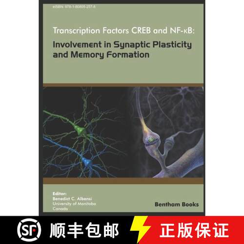 【3-4周达】Transcription Factors CREB and NF-KB: Involvement in Synaptic Plasticity and Memory Formation [9781608054183]