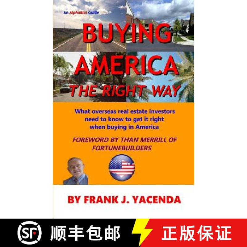 【3-4周达】Buying America the Right Way: What overseas real estate investors need to know to get it r... [9780692693544]