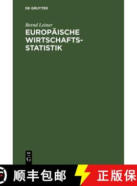 预订 Europäische Wirtschaftsstatistik：Geschichte, Daten, Hintergründe [9783486243338]