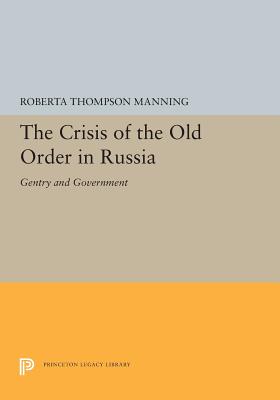 预订 the crisis of the old order in russi. [9780691655642]